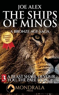 The Ships of Minos 3: A Beast Shall Devour You, the Pale Lion