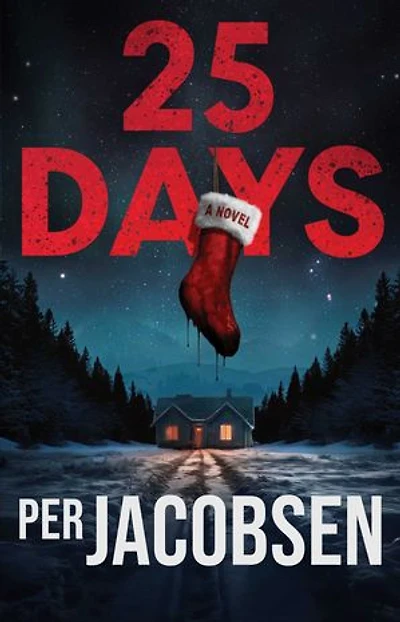 25 Days: A Novel