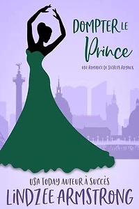 Dompter le Prince: une romance royale entre ennemis et amoureux
