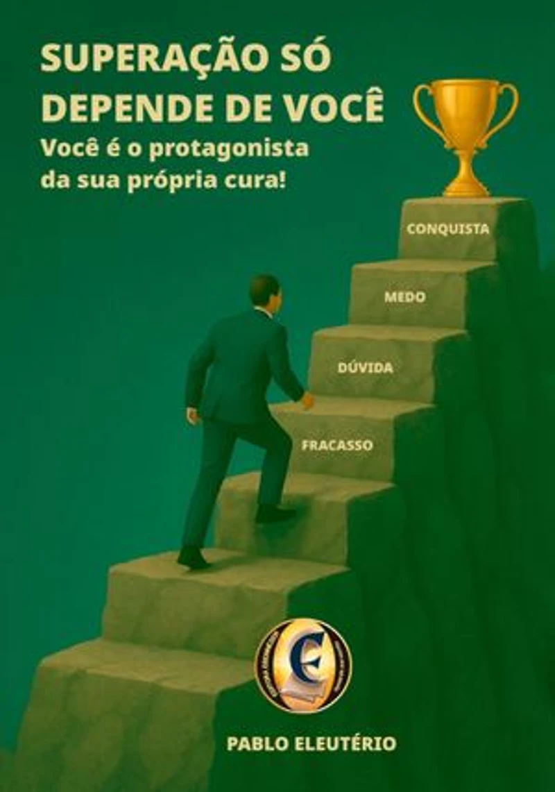 Superação – Só Depende de Você: superação pessoal, desenvolvimento pessoal, fé, motivação, transformação de vida, inspiração, perseverança, propósito