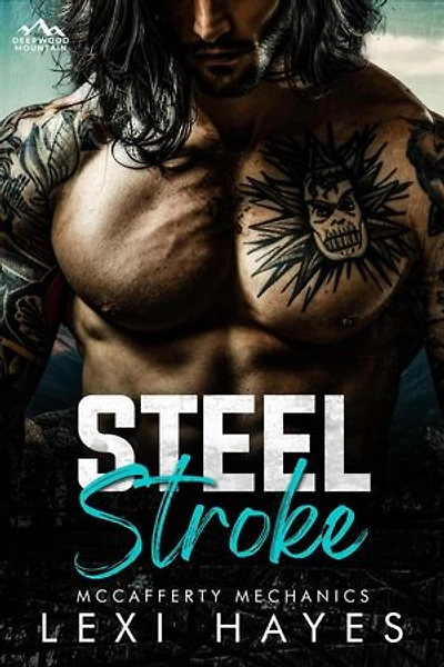 Steel Stroke: Deepwood Mountain: McCafferty Mechanics