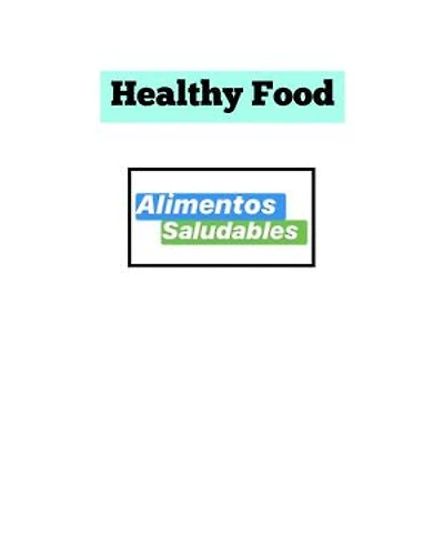 Healthy Food: Alimentos Saludables