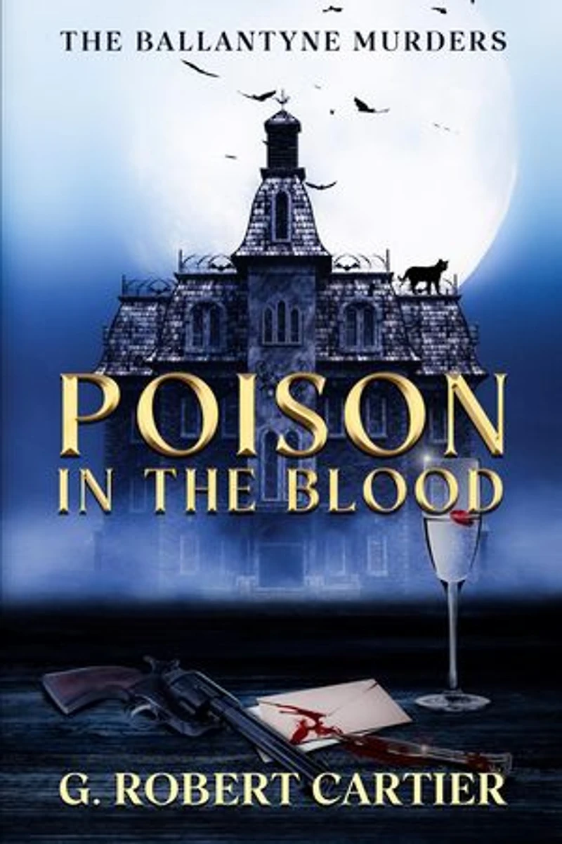 Poison in the Blood: The Ballantyne Murders