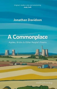 A Commonplace: Bricks, Apples & Other People's Poems