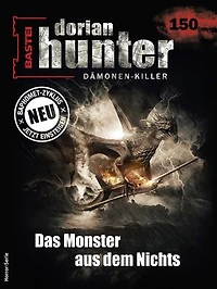 Dorian Hunter 150: Das Monster aus dem Nichts
