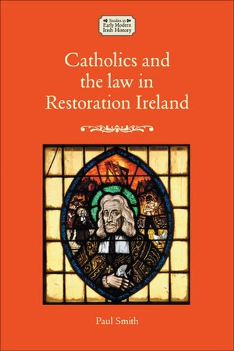 Catholics and the law Restoration Ireland
