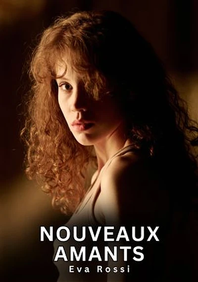 Nouveaux Amants: Nouvelles Érotiques de Sexe Tabou pour Adultes