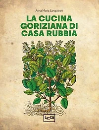 La cucina goriziana di casa Rubbia