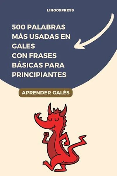 500 Palabras Más Usadas en Gales Con Frases Básicas para Principiantes
