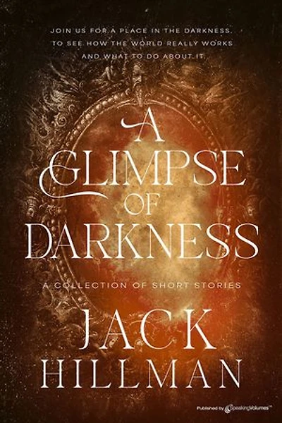 A Glimpse of Darkness