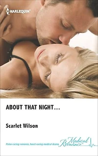 About That Night . . .