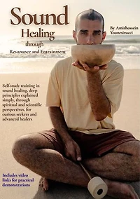 Sound Healing Through Resonance and Entrainment