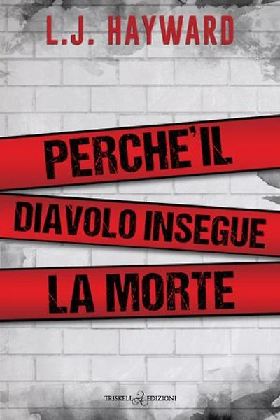 Perché il Diavolo insegue la Morte