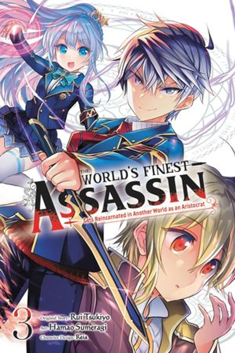 The World's Finest Assassin Gets Reincarnated Another World As An Aristocrat, Vol. 3 (manga)