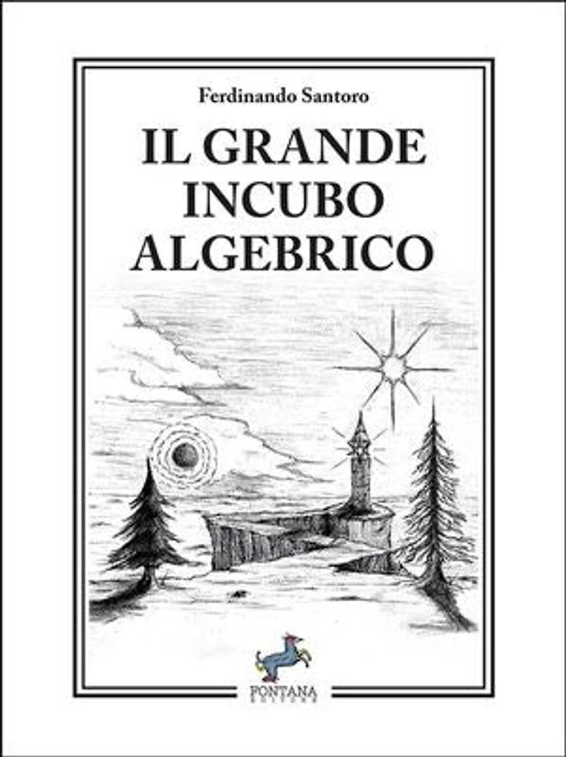 Il grande incubo algebrico