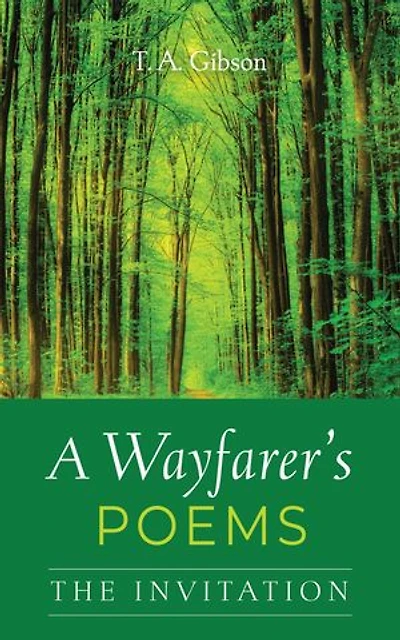 A Wayfarer’s Poems: The Invitation