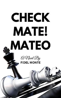 CHECKMATE! MATEO