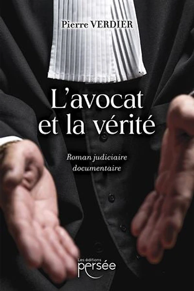 L' avocat et la vérité