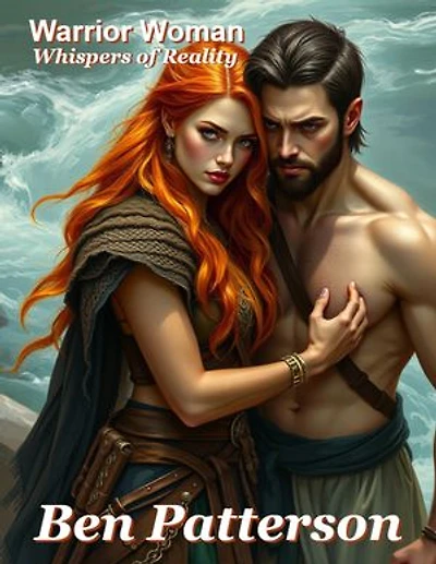 Warrior Woman: Whispers of Reality