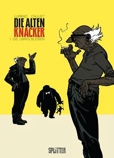 Die Alten Knacker. Band 1: Die übrig bleiben