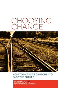 Choosing Change: How To Motivate Churches Face The Future