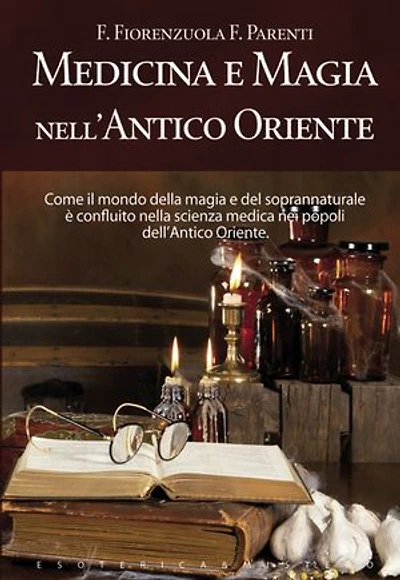 Medicina e magia nell'Antico Oriente