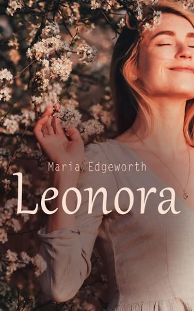 Leonora: Regency Romance Classic