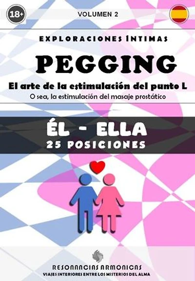 PEGGING - El arte de la estimulación del punto L (Volumen 2)