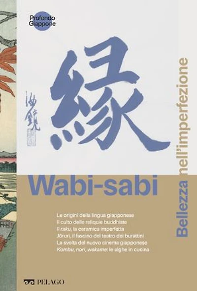 Wabi-sabi - Bellezza nell'imperfezione
