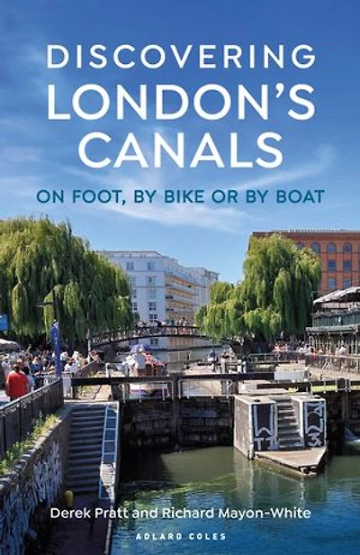 Discovering London's Canals: On foot, by bike or boat
