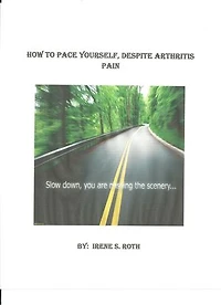 How to Pace Yourself, Despite Arthritis Pain
