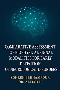 Comparative Assessment of Biophysical Signal Modalities for Early Detection of Neurological Disorders