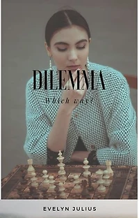 Dilemma