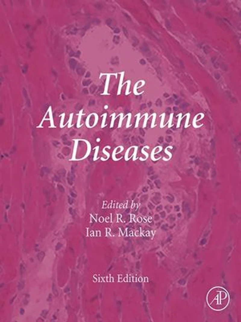 The Rose and Mackay Textbook of Autoimmune Diseases
