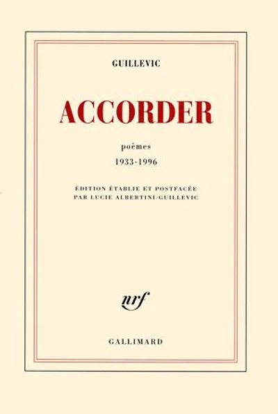 Accorder: poèmes 1933-1996