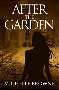 After the Garden: The Memory Bearers Saga, #1