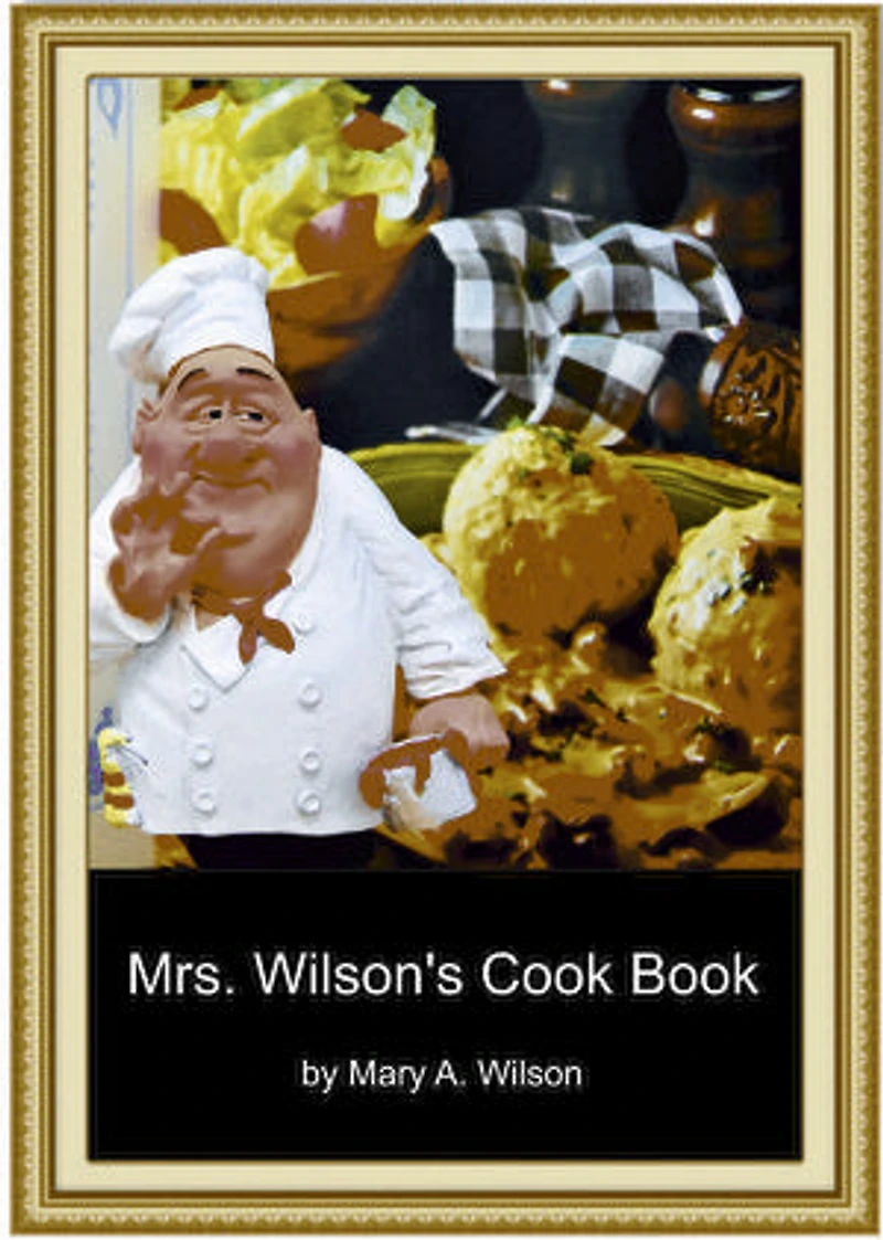 Mrs. Wilson's Cook Book