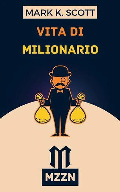Vita Di Milionario