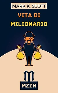 Vita Di Milionario