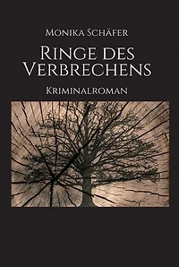 Ringe des Verbrechens: Kriminalroman