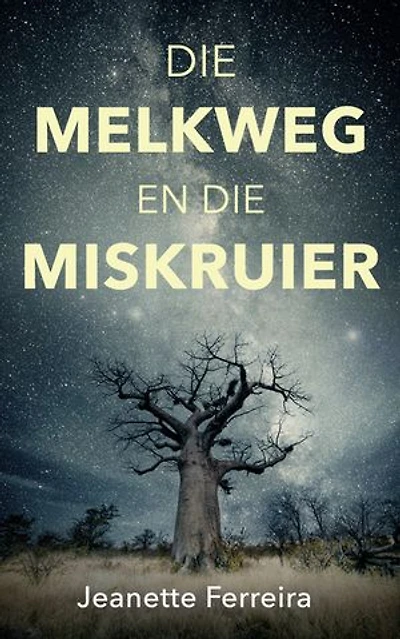 Die melkweg en die miskruier