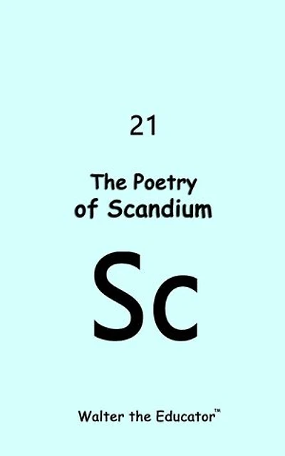 The Poetry of Scandium