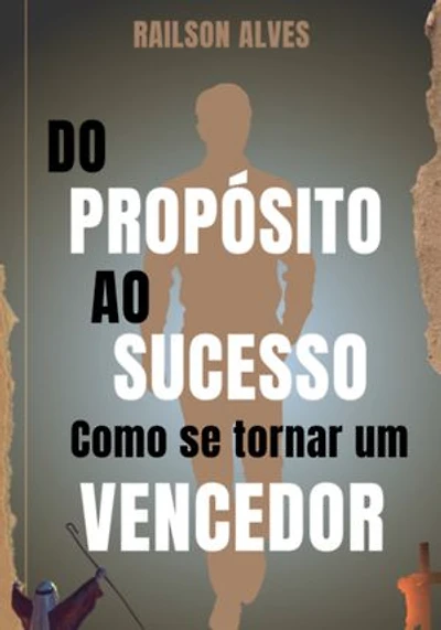 Do Propósito Ao Sucesso