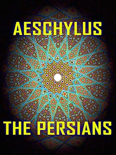 Aeschylus - The Persians