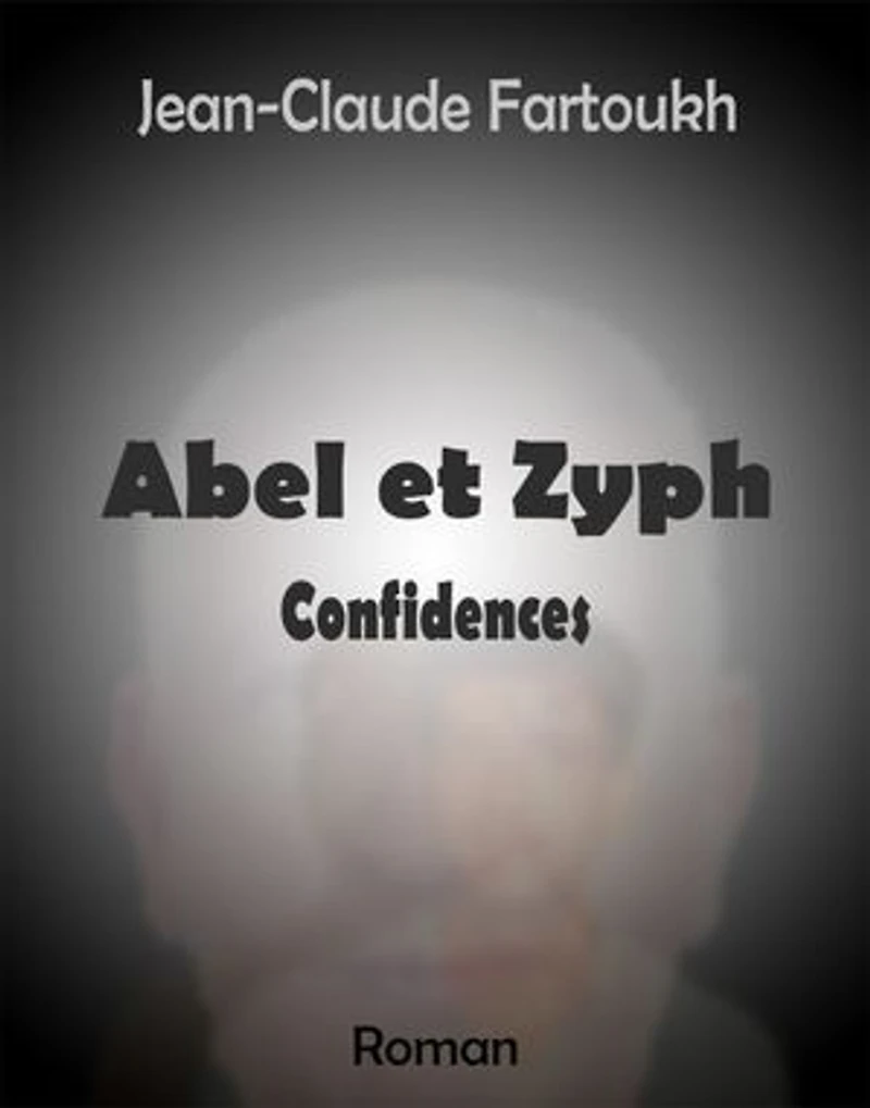 Abel et Zyph: Confidences
