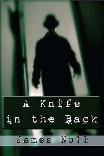 A Knife in the Back: Seven Tales of Murder and Madness and Raleigh's Prep, a novel