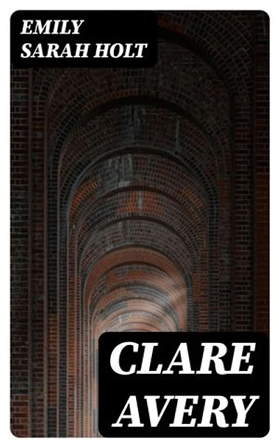 Clare Avery: A Story of the Spanish Armada