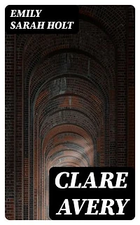Clare Avery: A Story of the Spanish Armada