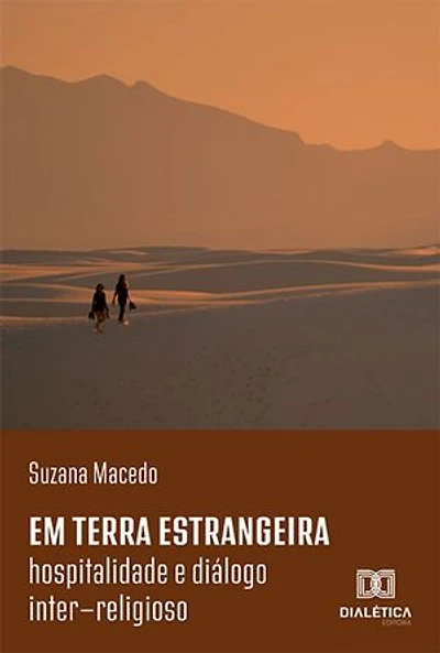 Em terra estrangeira: hospitalidade e diálogo inter-religioso