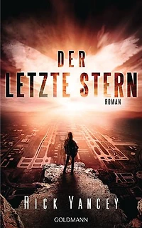 Der letzte Stern: Die fünfte Welle 3 - Roman -